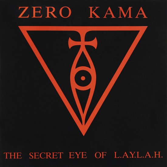 Zero Kama: THE SECRET EYE OF L.A.Y.L.A.H. (LP 1988) - zum Schließen ins Bild klicken