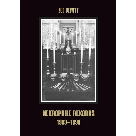 Zoe Dewitt: NEKROPHILE REKORDS 1983-1990 - zum Schließen ins Bild klicken